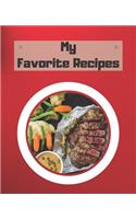 My Favorite Recipes: Blank Cookbook Recipe Journal, Recipe Book, Cooking Gifts