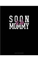 Soon To Be Mommy: Cornell Notes Notebook