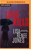 Love Kills: (4 Lilah Love)
