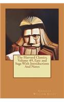 The Harvard Classics, Volume 49, Epic and Saga With Introductions And Notes