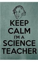 Keep Calm: I'm a Science Teacher