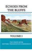 Echoes from the Bluffs Volume I