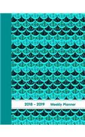 2018 - 2019 Weekly Planner: Mermaid Scales Teal Patterned Cover On Academic Planner 7.44" x 9.69" Aug 2018 to Dec 2019 One Week Per Page Plus 50 Extra Pages For Passwords, Phon
