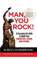 Man, You Rock!