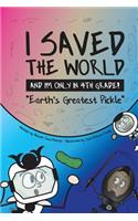 I Saved the World and I'm Only in 4th Grade!
