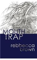 Mouth Trap