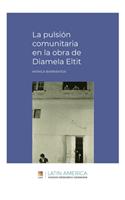 pulsión comunitaria en la obra de Diamela Eltit