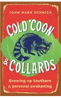 Cold 'Coon & Collards