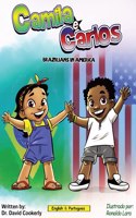 Camila e Carlos (English Portuguese Bilingual Book for Kids - Brazilian)
