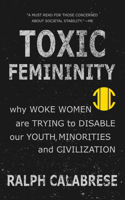 Toxic Femininity