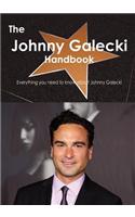 The Johnny Galecki Handbook - Everything You Need to Know about Johnny Galecki