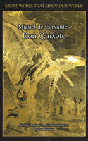 Don Quixote: (Great Works that Shape our World)