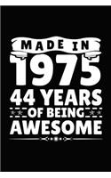 Made in 1975 44 Years of Being Awesome