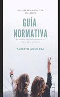 GUÍA NORMATIVA Auxiliar Administrativo del Estado