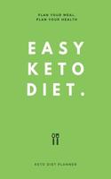 Easy Keto Diet: Plan Your Meal, Plan Your Health