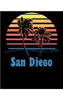 San Diego: Beach Vacation Travel Planner and Journal (8 X 10)