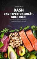 Dash Das Hypertoniediat-Kochbuch