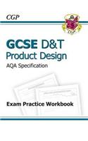 GCSE D&T Product Design AQA Exam Practice Workbook (A*-G course)