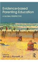 Evidence-based Parenting Education