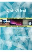 Chain Of Trust A Complete Guide - 2020 Edition