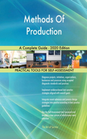 Methods Of Production A Complete Guide - 2020 Edition