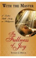 With the Master in Fullness of Joy