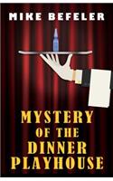 Mystery of the Dinner Playhouse