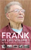 FRANK My Life Volume 1