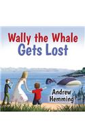 Wally the Whale Gets Lost