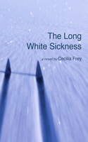 Long White Sickness