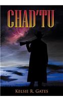 Chad'tu