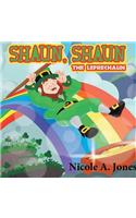 Shaun, Shaun, the Leprechaun