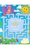 My First Big Book of Mazes: Maze Puzzles for Kids: Big Book Of Mazes for KIds Ages 4-8