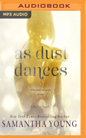 As Dust Dances