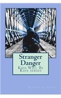 Stranger Danger