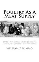 Poultry As A Meat Supply