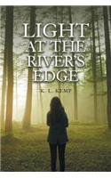 Light at the River's Edge