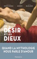 Le desir et les Dieux