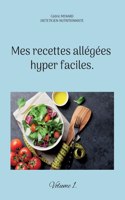 Mes recettes allegees hyper faciles.