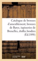 Catalogue de Bronzes d'Ameublement, Bronzes de Barye, Tapisseries de Bruxelles, Étoffes Brodées