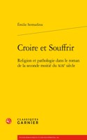 Croire Et Souffrir