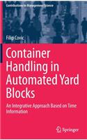 Container Handling in Automated Yard Blocks