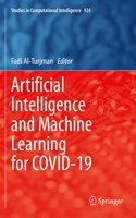 Artificial Intelligence and Machine Learning for Covid-19