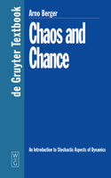 Chaos and Chance: An Introduction to Stochastic Aspects of Dynamics