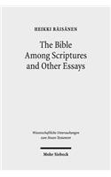 Bible Among Scriptures and Other Essays