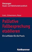 Palliative Fallbesprechung Etablieren