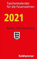 Taschenkalender Fur Die Feuerwehren 2021 / Baden-Wurttemberg