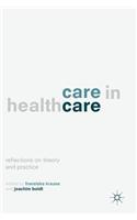 Care in Healthcare