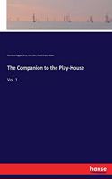 Companion to the Play-House