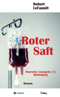 Roter Saft: Henriette Courgette (1) Doping-Recherche